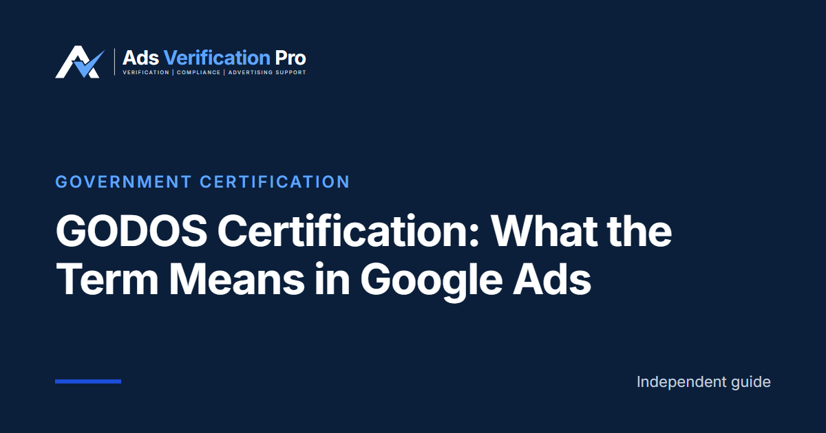 GODOS Certification: What the Term Means in Google Ads